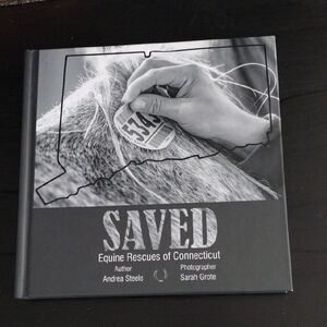 Saved Equine Rescues Of Connecticut Book
